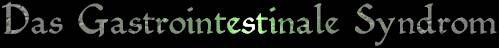 Gastrointestinales Syndrom